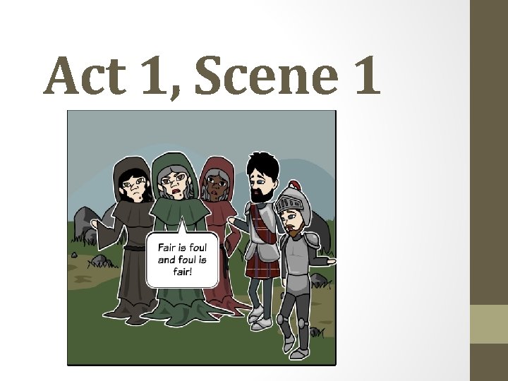 Act 1, Scene 1 