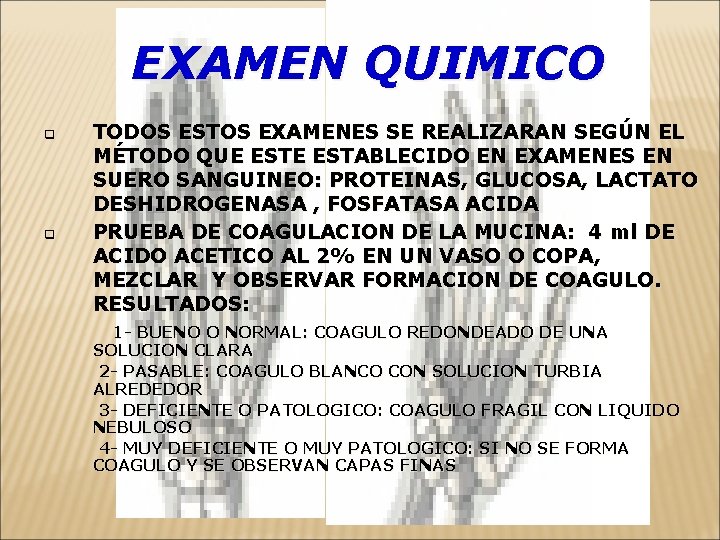EXAMEN QUIMICO q q TODOS ESTOS EXAMENES SE REALIZARAN SEGÚN EL MÉTODO QUE ESTABLECIDO