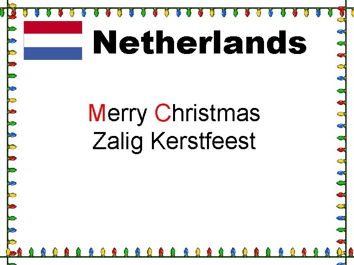 Netherlands Merry Christmas Zalig Kerstfeest 