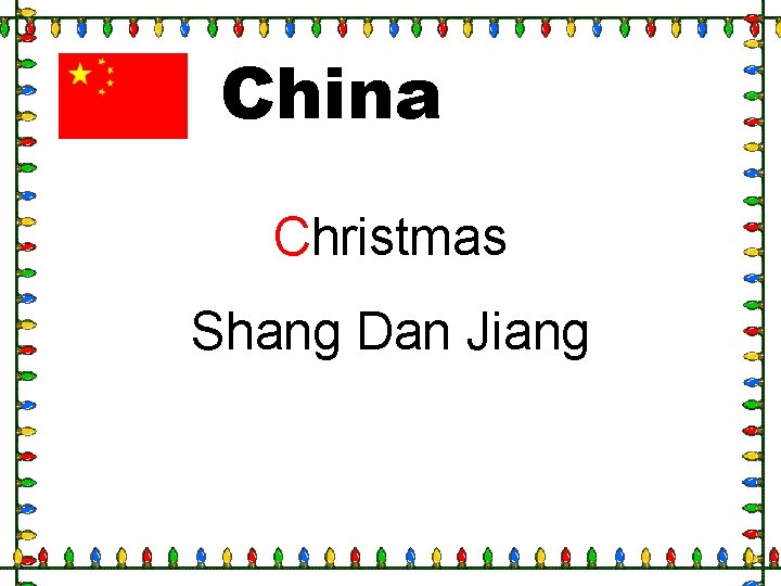 China Christmas Shang Dan Jiang 