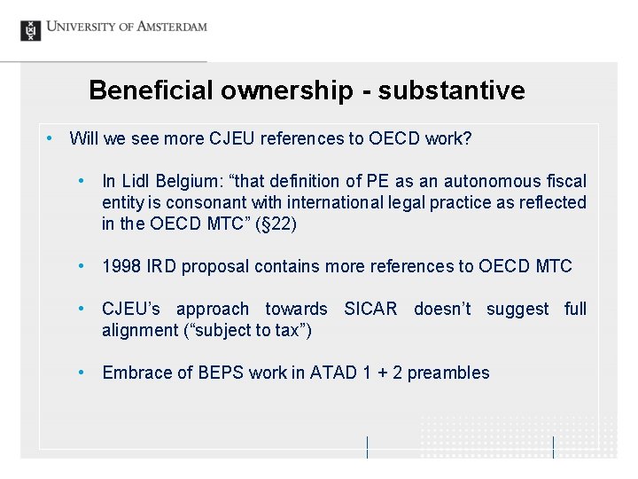 Beneficial ownership - substantive • Will we see more CJEU references to OECD work?