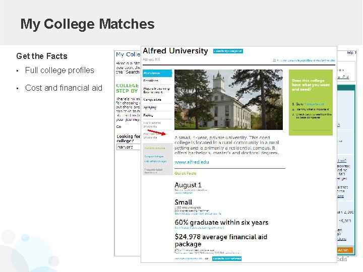 My College Matches Get the Facts • Full college profiles • Cost and financial