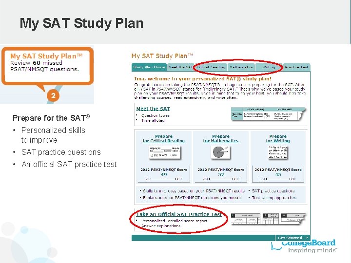 My SAT Study Plan Prepare for the SAT® • Personalized skills to improve •