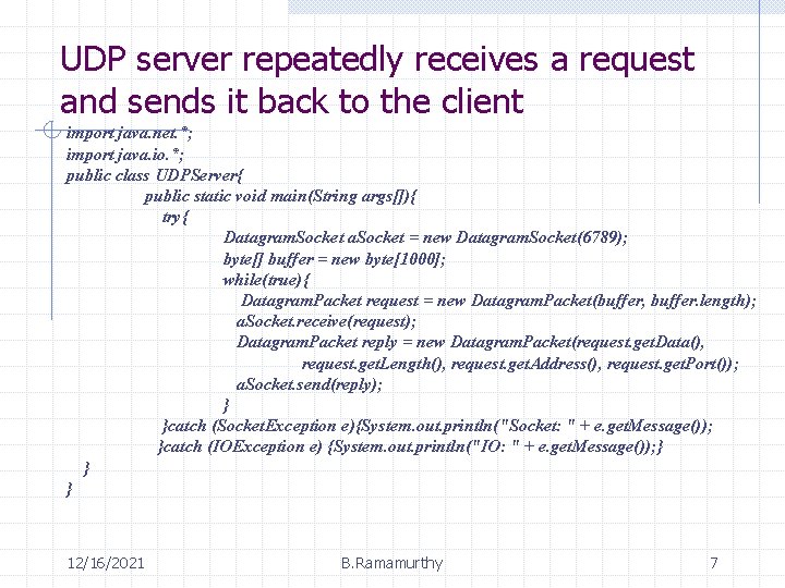 UDP server repeatedly receives a request and sends it back to the client import