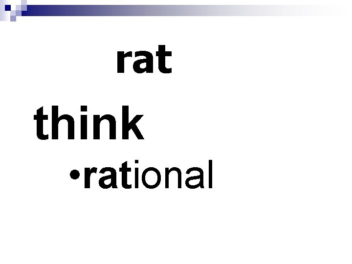 rat think • rational 
