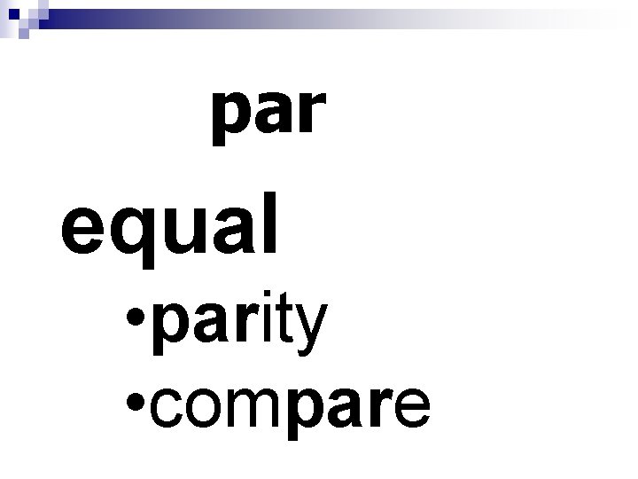 par equal • parity • compare 