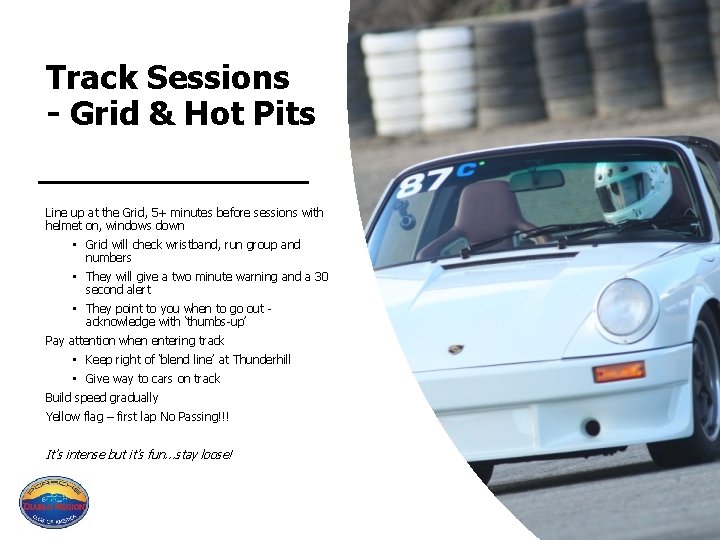 Track Sessions - Grid & Hot Pits Line up at the Grid, 5+ minutes