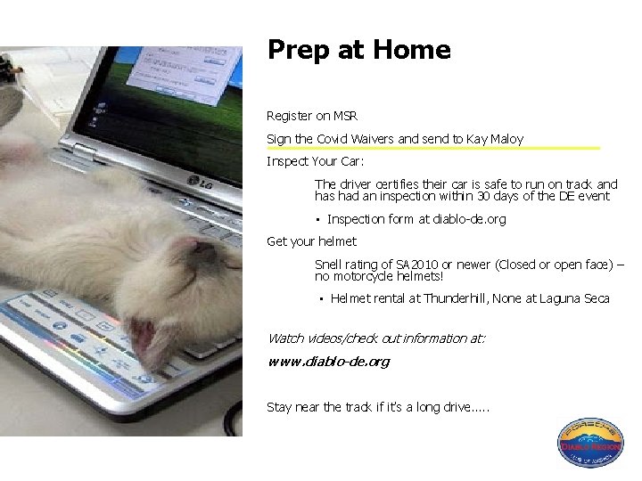 Prep at Home Register on MSR Sign the Covid Waivers and send to Kay