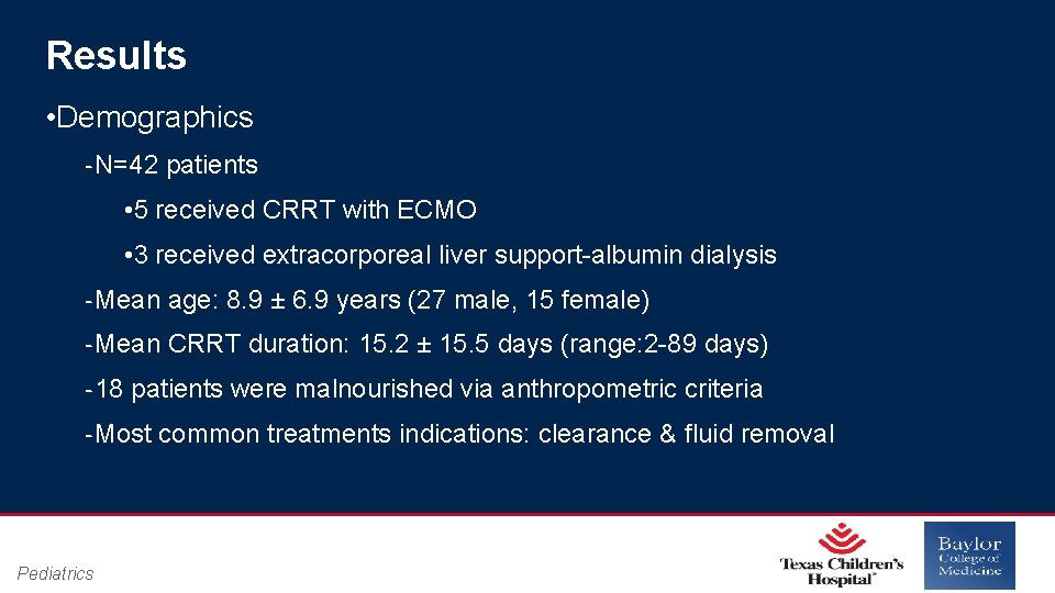 Results • Demographics ‐ N=42 patients • 5 received CRRT with ECMO • 3