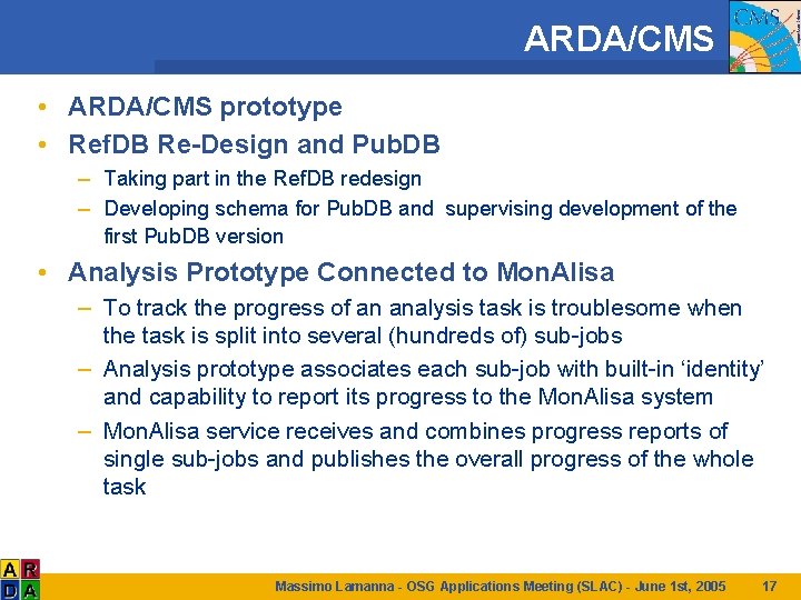 ARDA/CMS • ARDA/CMS prototype • Ref. DB Re-Design and Pub. DB – Taking part