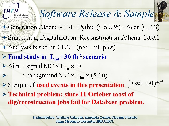 Software Release & Sample Generation Athena 9. 0. 4 - Pythia (v. 6. 226)