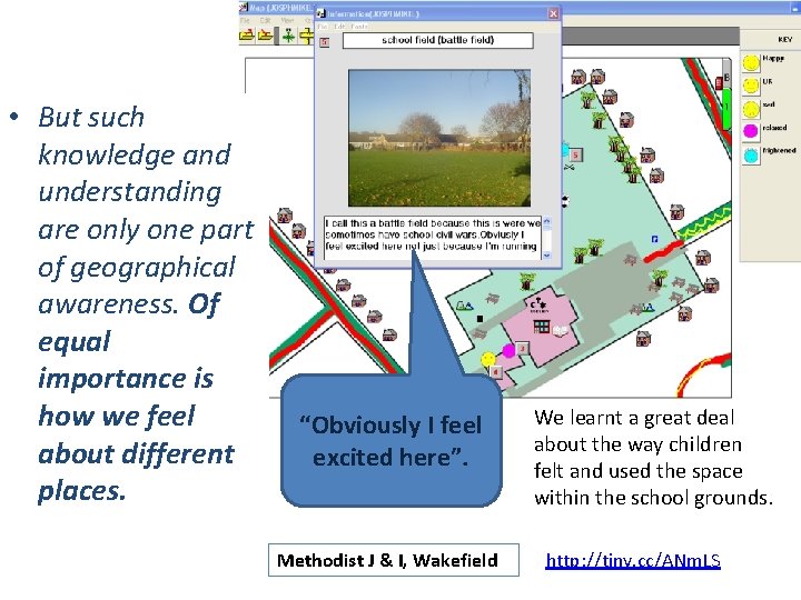  • But such knowledge and understanding are only one part of geographical awareness.