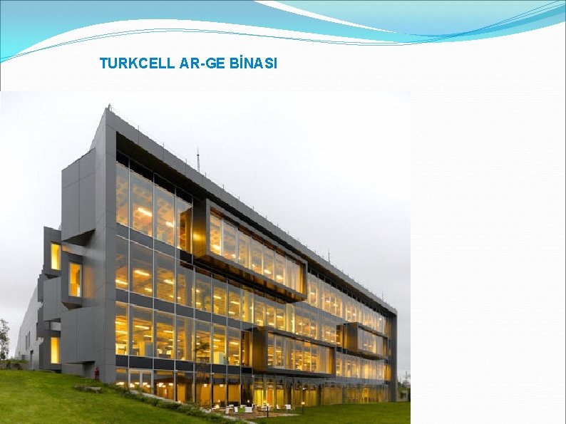 TURKCELL AR-GE BİNASI 