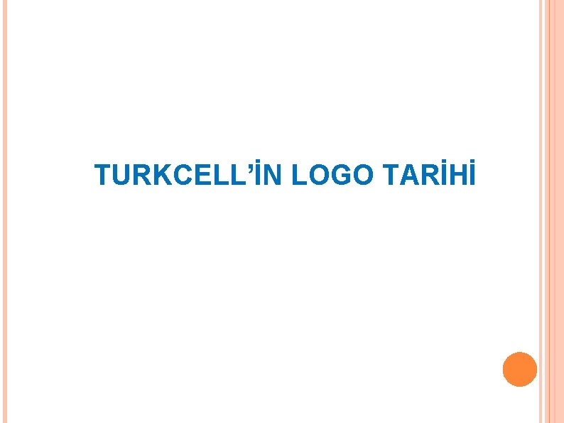 TURKCELL’İN LOGO TARİHİ 