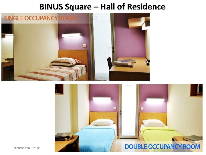 BINUS Square – Hall of Residence International Office 17 