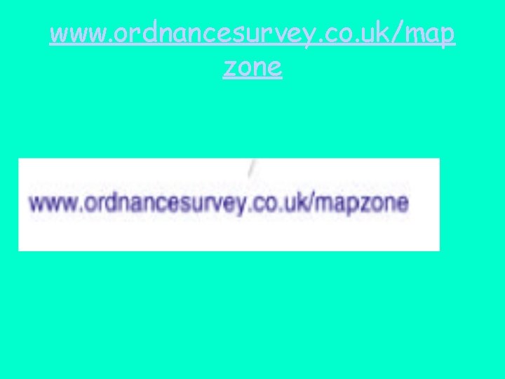 www. ordnancesurvey. co. uk/map zone 