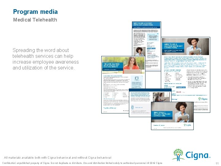 Program media Medical Telehealth Spreading the word about telehealth services can help increase employee