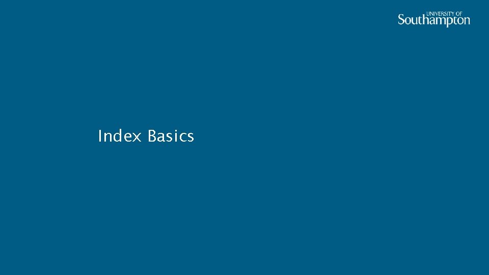 Index Basics 