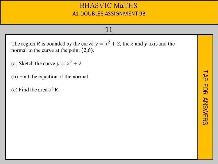 BHASVIC MαTHS A 1 DOUBLES ASSIGNMENT 9 B 11 