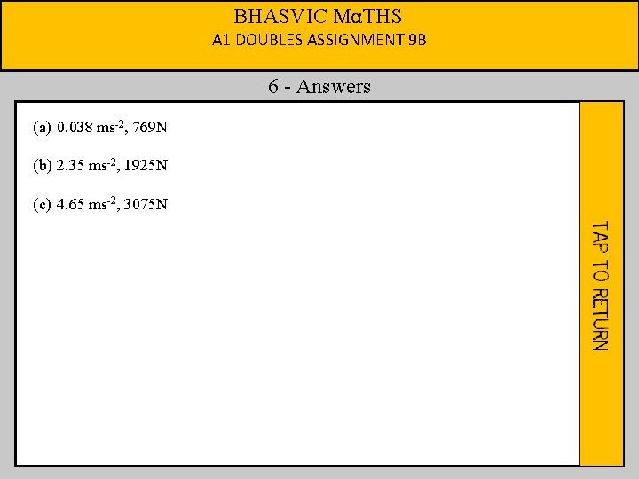 BHASVIC MαTHS A 1 DOUBLES ASSIGNMENT 9 B 6 - Answers (a) 0. 038