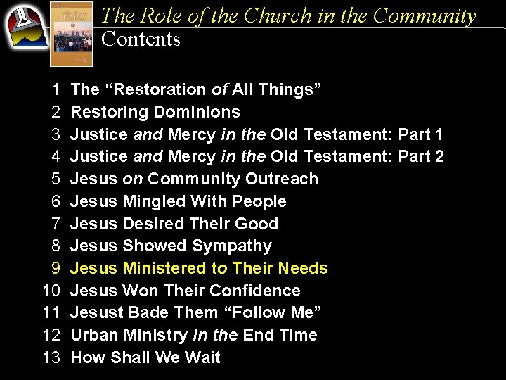 The Role of the Church in the Community Contents 1 2 3 4 5