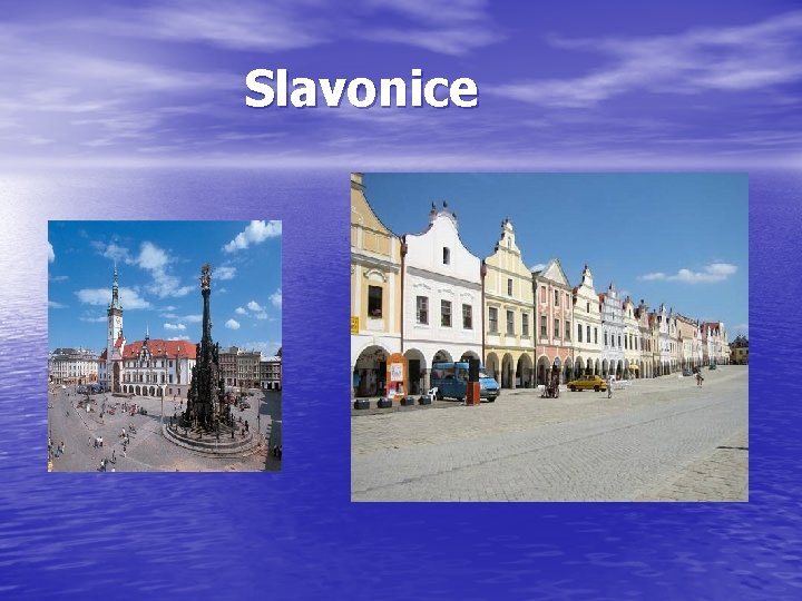 Slavonice 