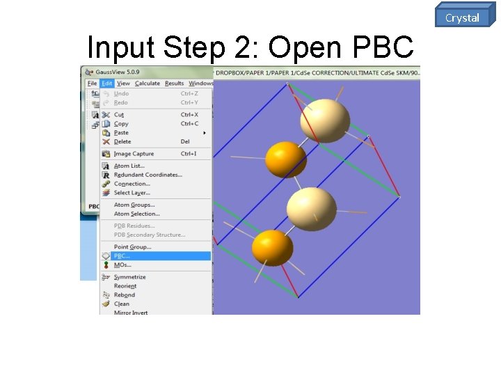 Crystal Input Step 2: Open PBC 