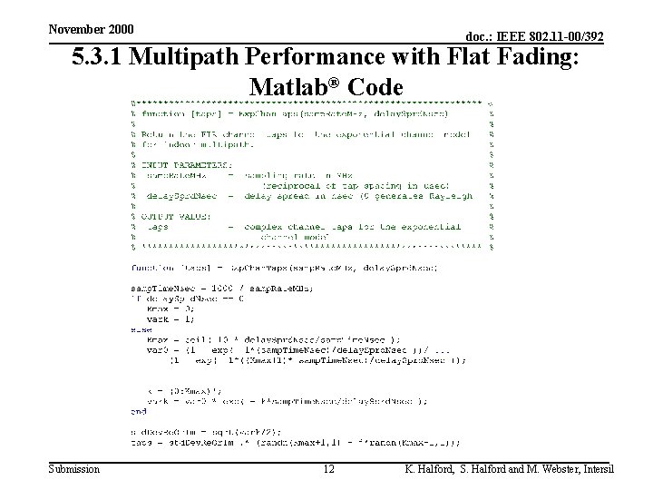 November 2000 doc. : IEEE 802. 11 -00/392 5. 3. 1 Multipath Performance with