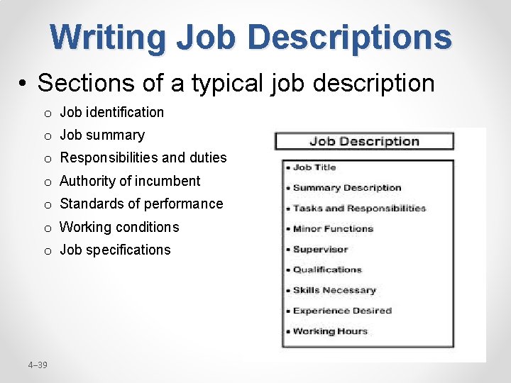Writing Job Descriptions • Sections of a typical job description o Job identification o