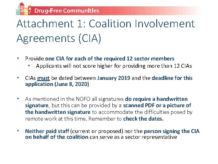 Attachment 1: Coalition Involvement Agreements (CIA) • Provide one CIA for each of the