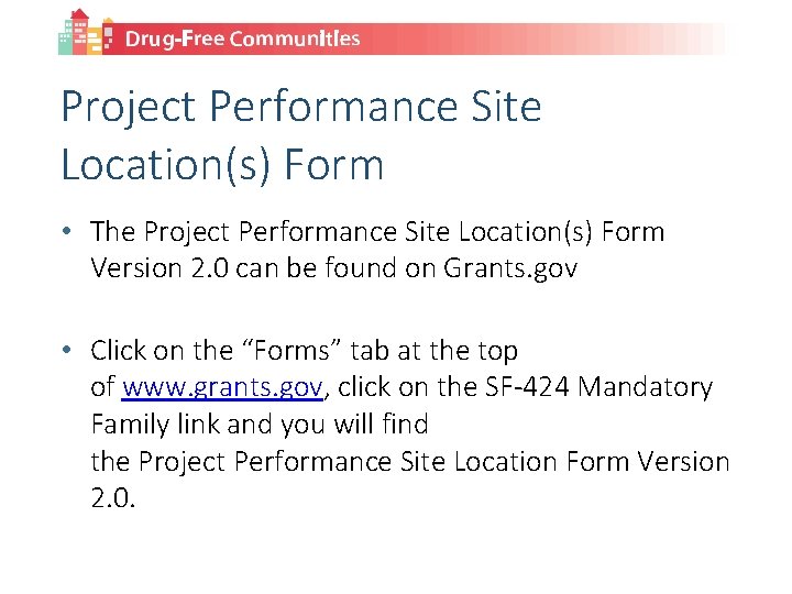 Project Performance Site Location(s) Form • The Project Performance Site Location(s) Form Version 2.