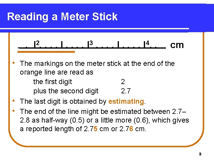Reading a Meter Stick. l 2. . . . l 3. . . .