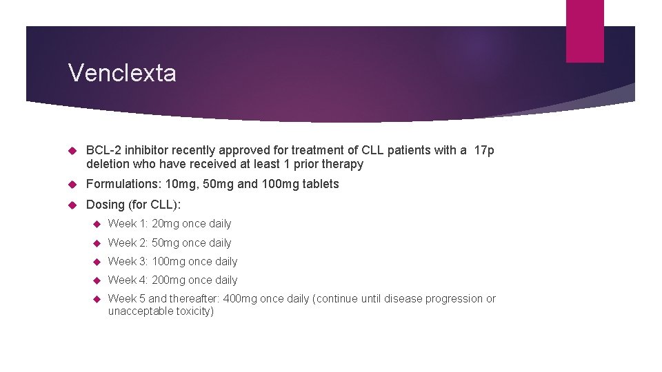 Venclexta BCL-2 inhibitor recently approved for treatment of CLL patients with a 17 p