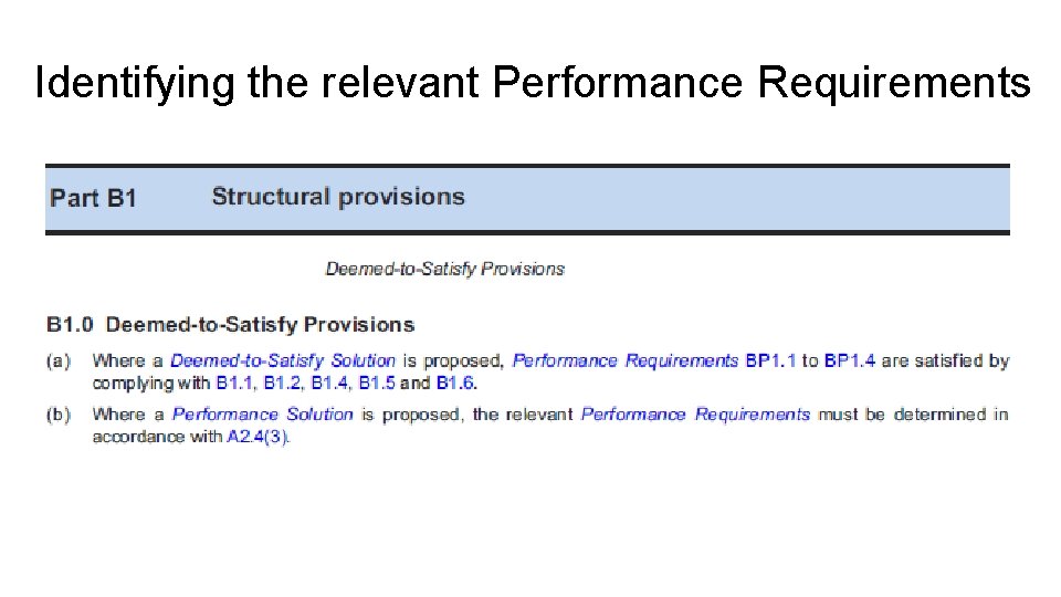 Identifying the relevant Performance Requirements 