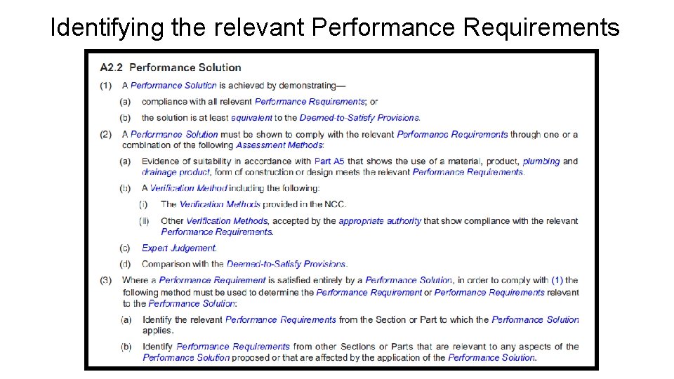 Identifying the relevant Performance Requirements 