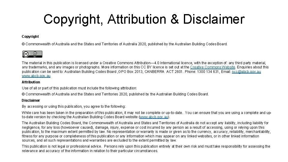 Copyright, Attribution & Disclaimer Copyright © Commonwealth of Australia and the States and Territories