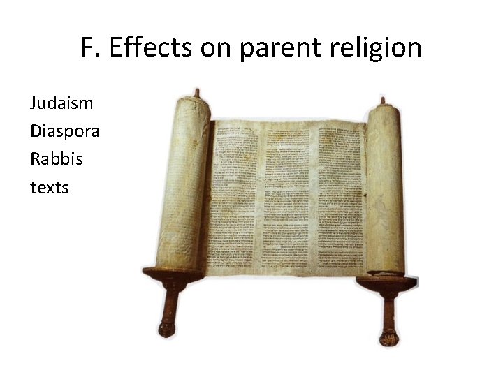 F. Effects on parent religion Judaism Diaspora Rabbis texts 