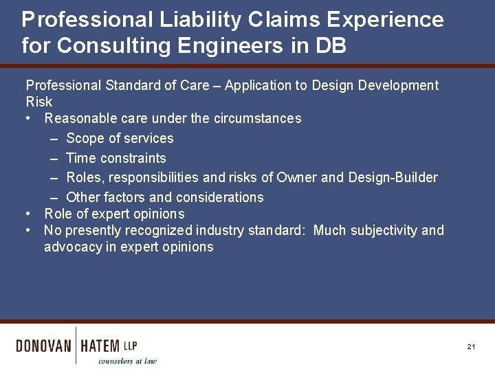 Professional Liability Claims Experience for Consulting Engineers in DB Professional Standard of Care –
