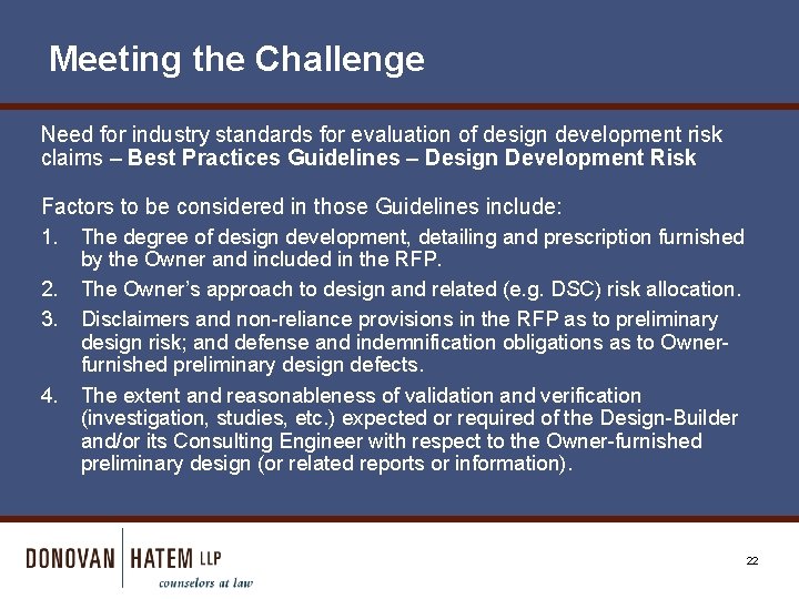 Meeting the Challenge Need for industry standards for evaluation of design development risk claims