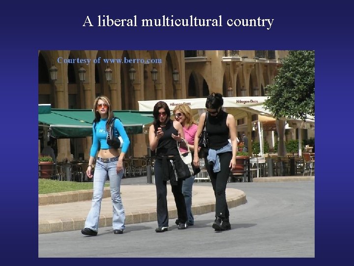 A liberal multicultural country 