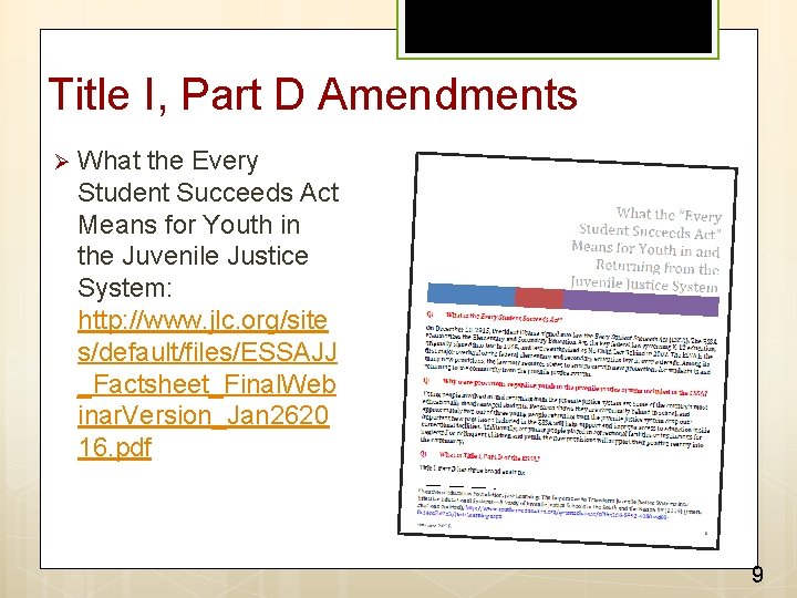 Title I, Part D Amendments Ø What the Every Student Succeeds Act Means for