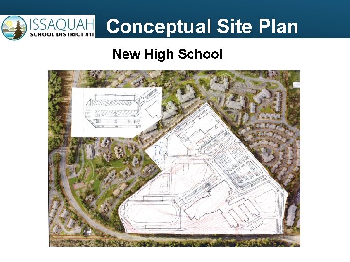 Conceptual Site Plan New High School 