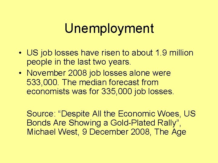 Unemployment • US job losses have risen to about 1. 9 million people in