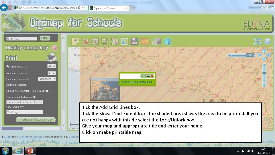 Tick the Add Grid Lines box. Tick the Show Print Extent box. The shaded