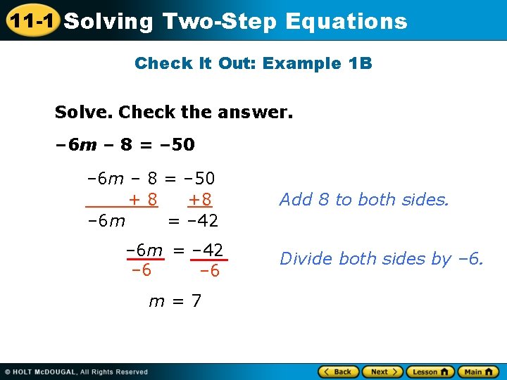 11 -1 Solving Two-Step Equations Check It Out: Example 1 B Solve. Check the