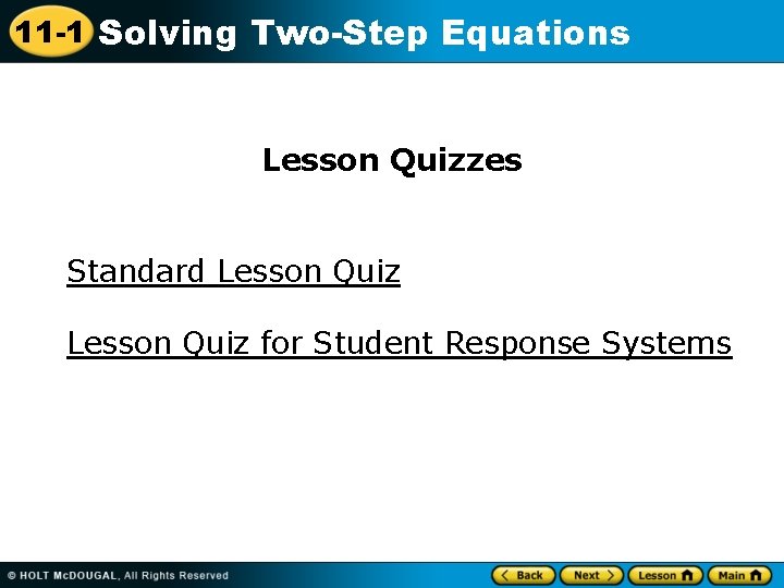 11 -1 Solving Two-Step Equations Lesson Quizzes Standard Lesson Quiz for Student Response Systems