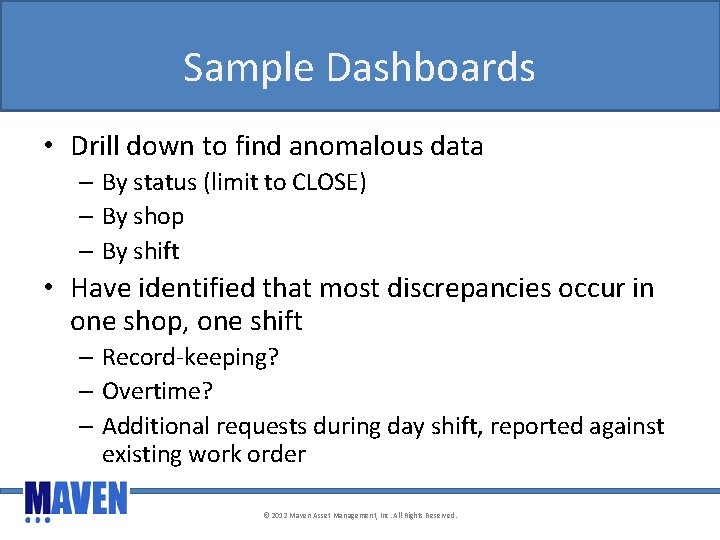 Sample Dashboards • Drill down to find anomalous data – By status (limit to