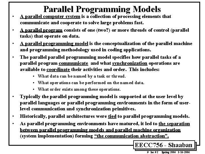 • • Parallel Programming Models A parallel computer system is a collection of • • Parallel Programming Models A parallel computer system is a collection of