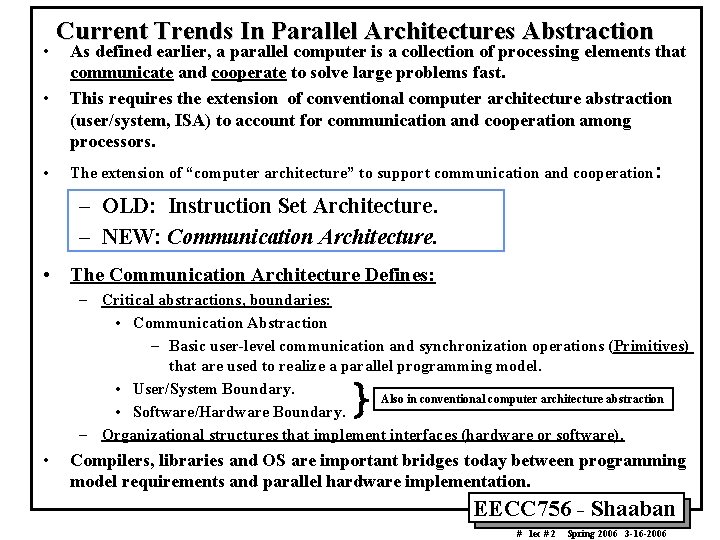 • Current Trends In Parallel Architectures Abstraction • As defined earlier, a parallel • Current Trends In Parallel Architectures Abstraction • As defined earlier, a parallel