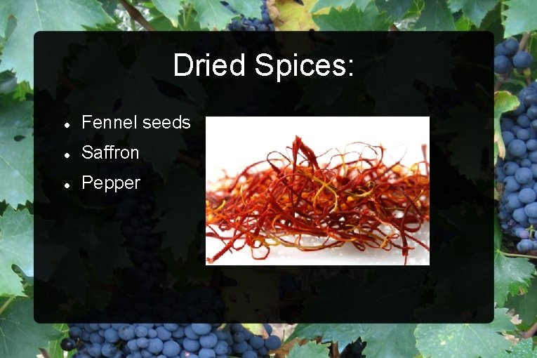 Dried Spices: Fennel seeds Saffron Pepper 